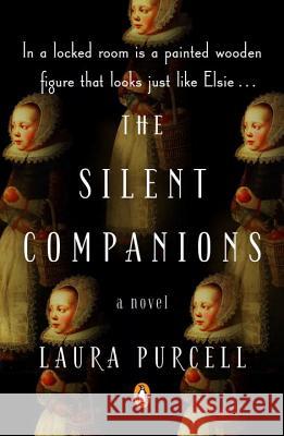 The Silent Companions: A Novel Laura Purcell 9780143131632 Penguin Putnam Inc - książka