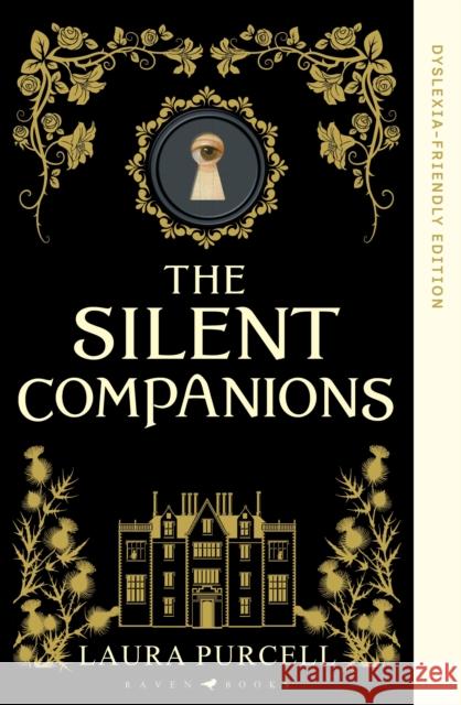 The Silent Companions: Dyslexia-friendly Edition Laura Purcell 9781526694058 Bloomsbury Publishing PLC - książka