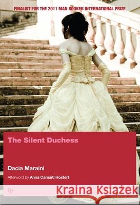 The Silent Duchess Dacia Maraini Dick Kitto Elspeth Spottiswood 9781558612228 Feminist Press - książka