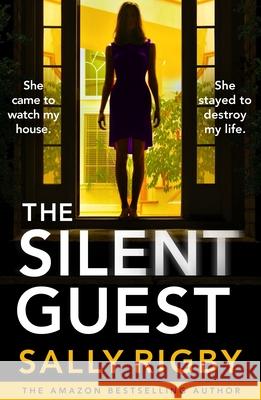 The Silent Guest: The BRAND NEW totally unputdownable psychological thriller Sally Rigby 9781805086840 Storm Publishing Ltd - książka