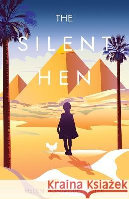 The Silent Hen Helen Montague Foster   9781639889327 Atmosphere Press - książka