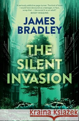 The Silent Invasion James Bradley 9781743549896 Pan Australia - książka