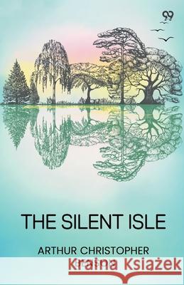 The Silent Isle Arthur Christopher Benson 9789371461658 Double 9 Books - książka