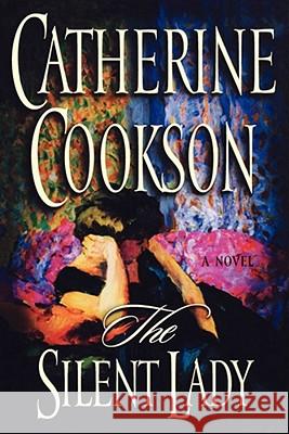 The Silent Lady: A Novel Catherine Cookson 9781451660128 Simon & Schuster - książka