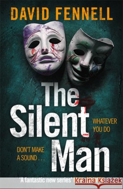The Silent Man: The brand new crime thriller from the acclaimed author of The Art of Death David Fennell 9781804181775 Bonnier Books Ltd - książka