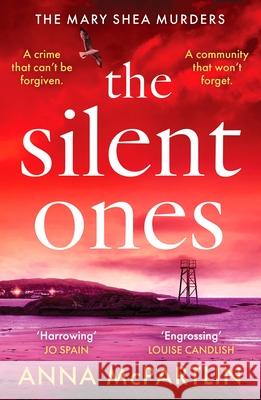 The Silent Ones: An unmissable Irish crime thriller from an international bestseller Anna McPartlin 9781835982440 Canelo - książka