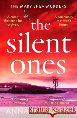 The Silent Ones: An unmissable Irish crime thriller from an international bestseller Anna McPartlin 9781835982457 Canelo - książka