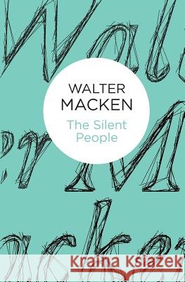 The Silent People Walter Macken   9781447269113 Macmillan Bello - książka
