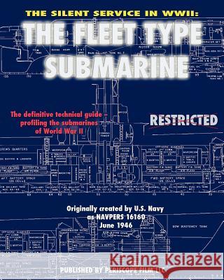 The Silent Service in WWII: The Fleet Type Submarine United States Navy, Nick T Spark 9781935327851 CKE Publications - książka