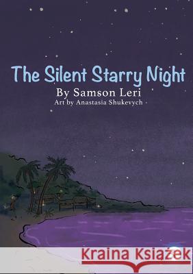 The Silent Starry Night Samson Leri Anastasia Shukevych 9781925901221 Library for All - książka