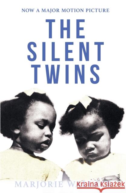 The Silent Twins: Now a major motion picture starring Letitia Wright Marjorie Wallace 9780099586418 Vintage Publishing - książka