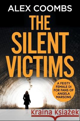 The Silent Victims Alex Coombs 9781838898717 Boldwood Books Ltd - książka