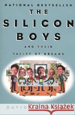 The Silicon Boys: And Their Valley of Dreams Kaplan, David A. 9780688179069 Harper Perennial - książka