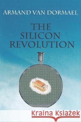 The Silicon Revolution Armand Va 9781478150732 Createspace Independent Publishing Platform - książka