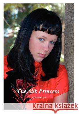 The Silk Princess Penelope Dyan 9780976841760 Bellissima Publishing - książka
