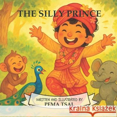 The Silly Prince Pema D?ddul Pema Tsal 9781764117609 Temiya Tales - książka