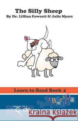 The Silly Sheep: Learn to Read Book 4 (American Version) Julie Myers Lillian Fawcett 9781791846763 Independently Published - książka