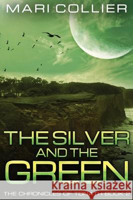 The Silver and the Green Mari Collier 9784824117434 Next Chapter - książka