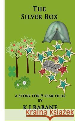 The Silver Box: A story for nine-year-olds Rabane, K. J. 9781502322128 Createspace - książka