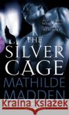 The Silver Cage Mathilde Madden 9780352341655 Black Lace