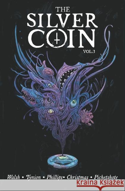 The Silver Coin, Volume 3 James Tynio Stephanie Phillips Johnnie Christmas 9781534323575 Image Comics - książka