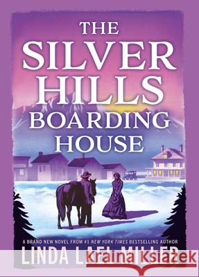 The Silver Hills Boarding House Linda Lael Miller 9781420525205 Thorndike Press Large Print - książka