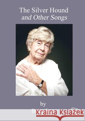 The Silver Hound and Other Songs Betty Roe 9780244626167 Lulu.com - książka