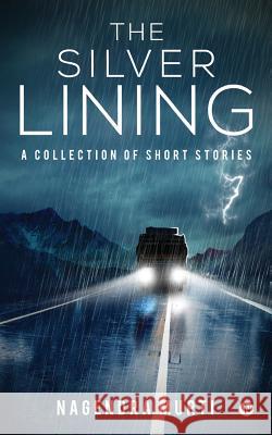 The Silver Lining: A Collection of Short Stories Nagendra Murti 9781948032131 Notion Press, Inc. - książka