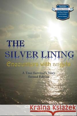 The Silver Lining: Encounters with Angels Gretchen Walker 9780692645123 Mai Tai's Book Shack - książka