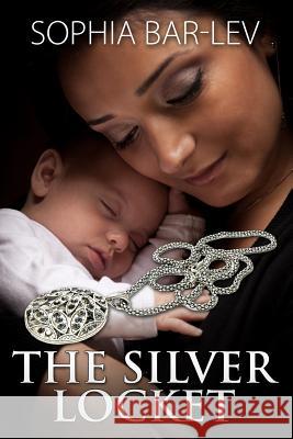 The Silver Locket Sophia Bar-Lev 9781508845546 Createspace - książka