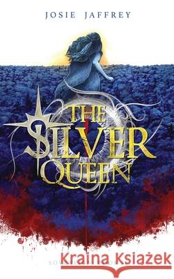 The Silver Queen Josie Jaffrey 9781913786212 Silver Sun Books - książka