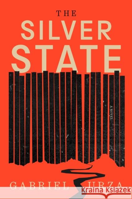The Silver State Gabriel Urza 9781643756677 Algonquin Books - książka