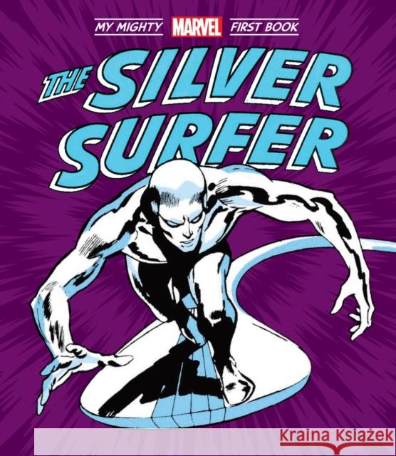 The Silver Surfer: My Mighty Marvel First Book Marvel Marvel Entertainment 9781419784545 Abrams Appleseed - książka
