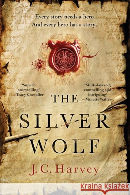 The Silver Wolf: Historical Writers' Association Debut Crown 2022 Longlisted J. C. Harvey 9781838953287 Atlantic Books - książka
