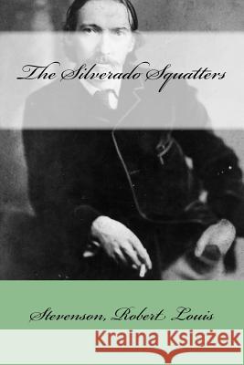 The Silverado Squatters Stevenson Rober Mybook 9781547102778 Createspace Independent Publishing Platform - książka