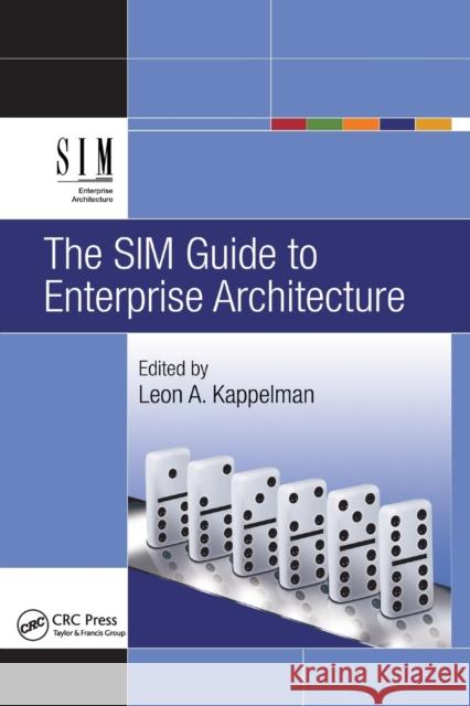 The SIM Guide to Enterprise Architecture Leon Kappelman 9780367385002 CRC Press - książka