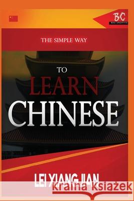 The Simple Way to Learn English [Chinese to English Workbook] Lei Xiangjian 9781952767111 Badcreative - książka