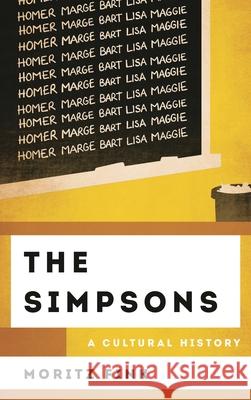 The Simpsons: A Cultural History Moritz Fink 9781538188163 Rowman & Littlefield - książka