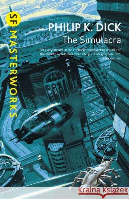 The Simulacra Philip K Dick 9780575074606 Orion Publishing Co - książka