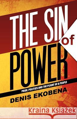 The Sin of Power Denis Ekobena 9780984174942 World Changers Publications - książka