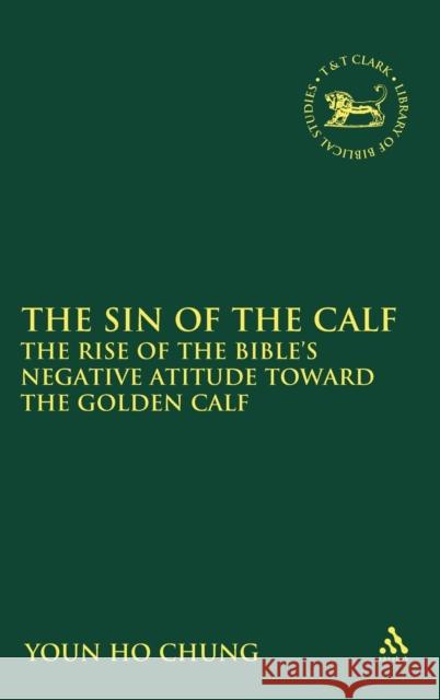 The Sin of the Calf Chung, Youn Ho 9780567425904  - książka