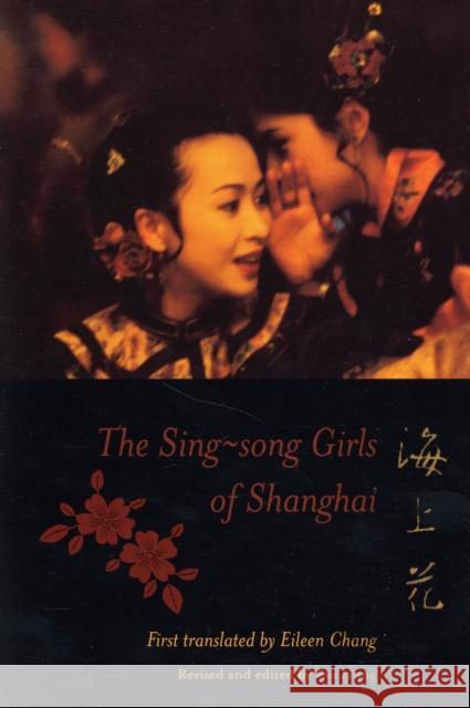 The Sing-Song Girls of Shanghai Han, Bangqing 9780231122696 Columbia University Press - książka