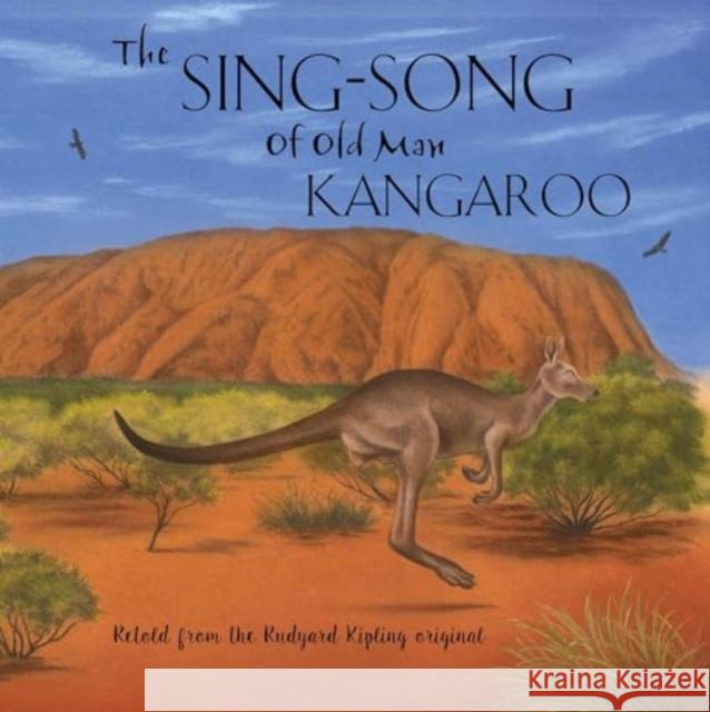 The Sing-Song of Old Man Kangaroo  9781786908391 North Parade Publishing - książka