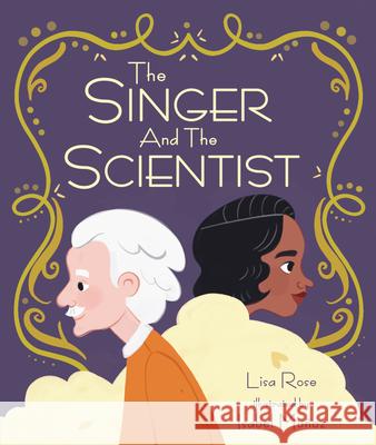 The Singer and the Scientist Lisa Rose Isabel Mu 9781541576094 Kar-Ben Publishing (R) - książka