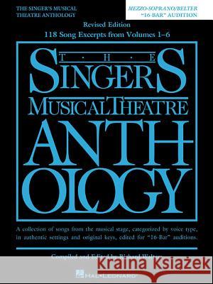 The Singer's Musical Theatre Anthology - 16-Bar Audition Edition: Mezzo-Soprano/Belter Edition Hal Leonard Corp 9781423490968 Hal Leonard Publishing Corporation - książka