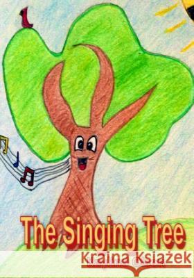 The Singing Tree Kay Olson 9781503214378 Createspace - książka