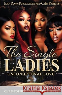 The Single Ladies Christopher Hornezes 9781965448601 Lock Down Publications - książka