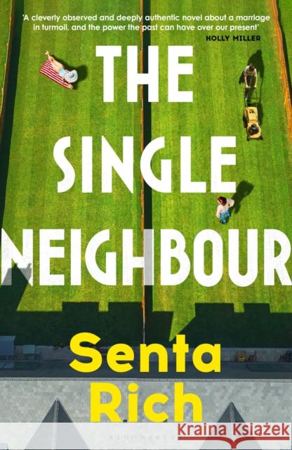 The Single Neighbour Senta Rich 9781526650641 Bloomsbury Publishing PLC - książka