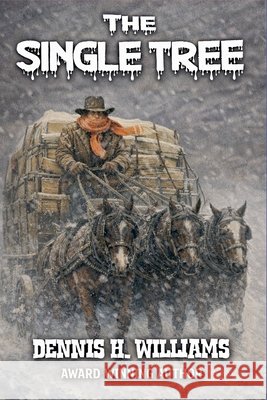 The Single Tree Williams, Dennis H. 9798232319465 Outlaws Publishing LLC - książka