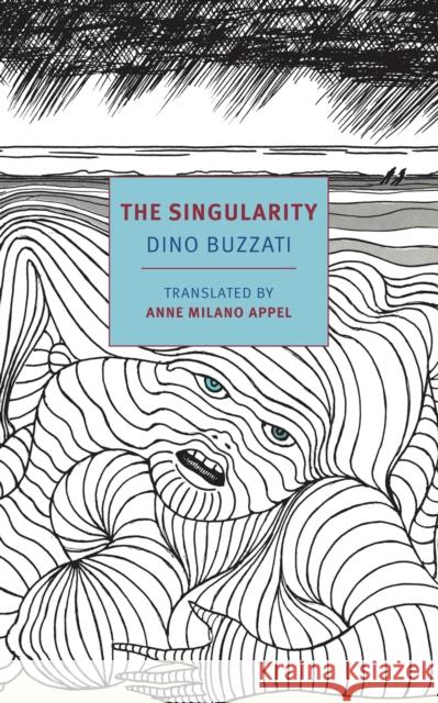 The Singularity Dino Buzzati Anne Milan 9781681378008 The New York Review of Books, Inc - książka